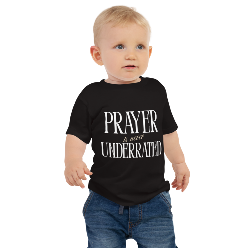 Baby Tee: Prayer Is Never Underrated